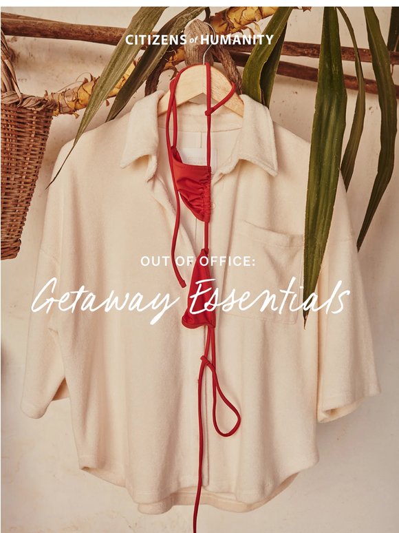 Out Of Office: Getaway Essentials