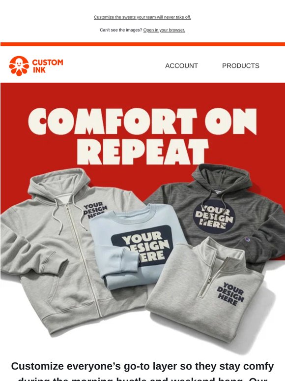 The crew’s favorite custom comfort