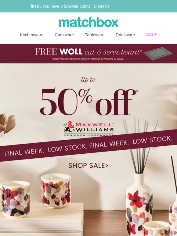 Final Week: Up to 50% off Maxwell & Williams & WOLL
