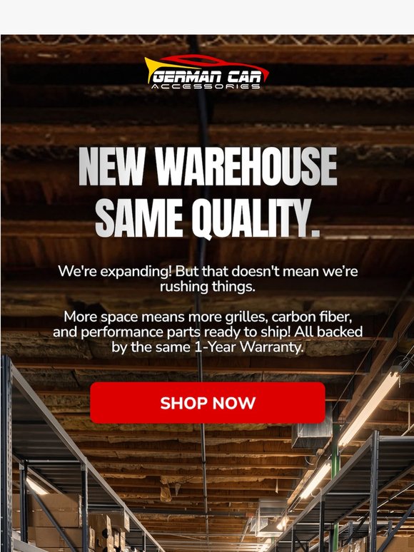 New warehouse, same GCA quality!