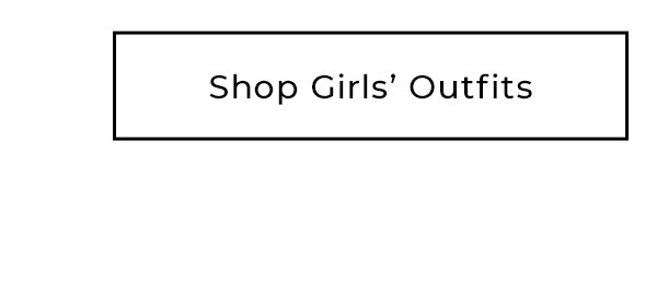 Shop Girls' Outfits
