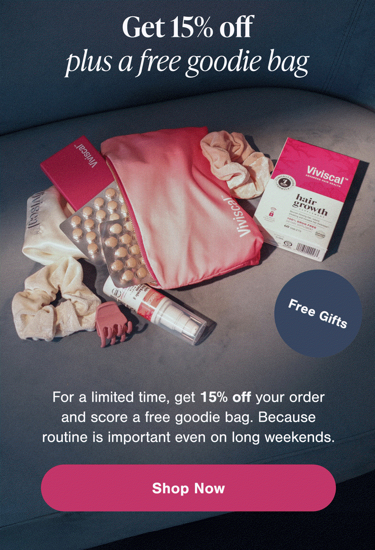 Get 15% Off + free goodie bag