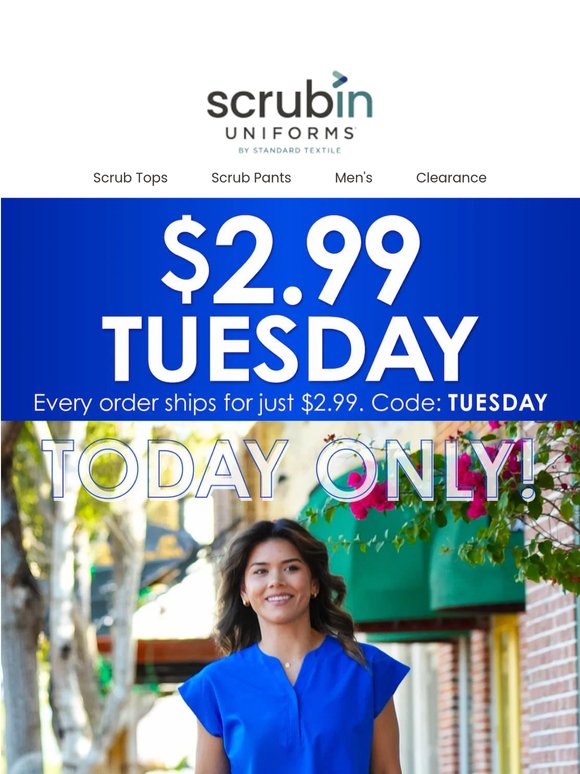 It's $⓶.⓽⓽ Tuesday! Every Order Ships for just $2.99