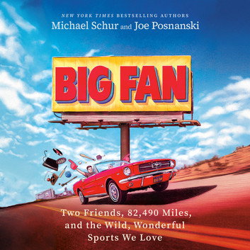 Big Fan by Michael Schur, Joe Posnanski