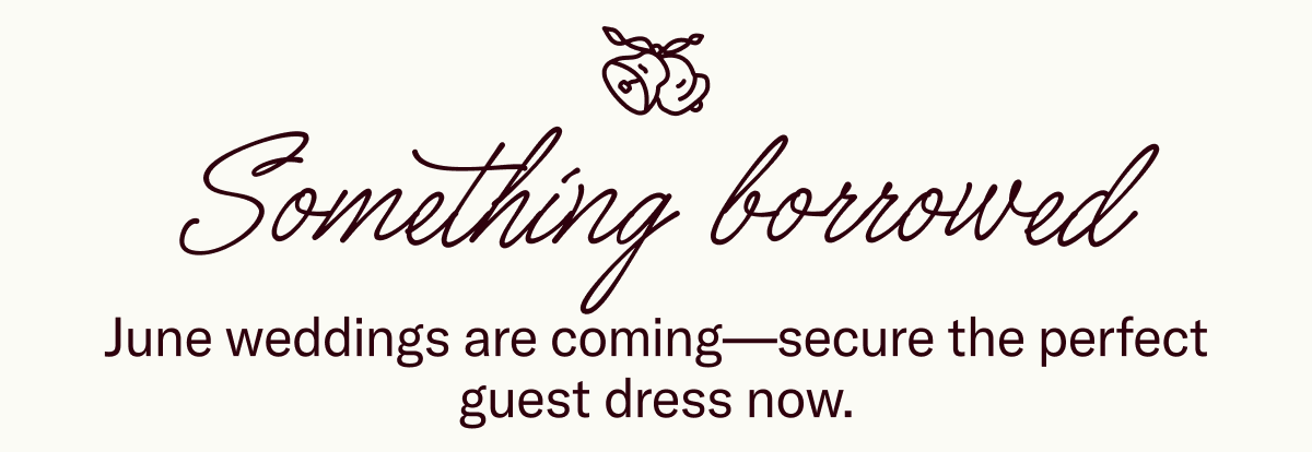 Something borrowed