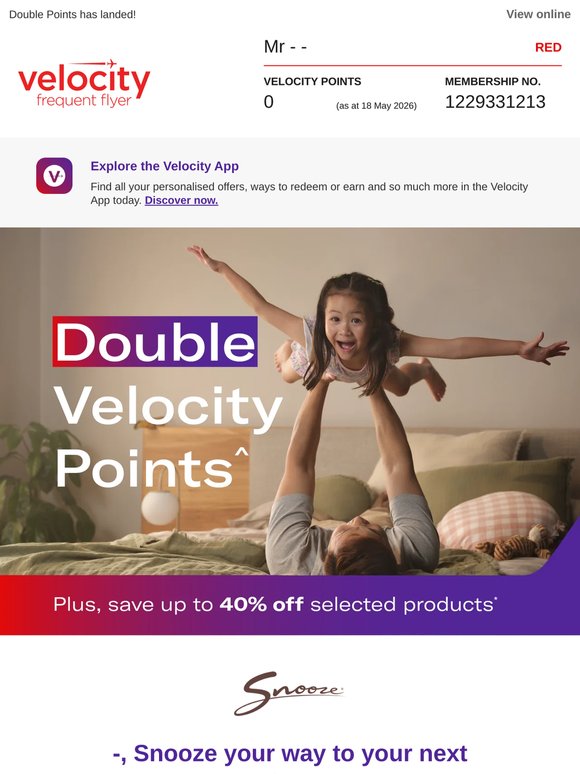 Earn double Velocity Points at Snooze^