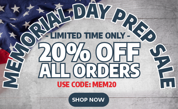 Memorial Day Prep Sale - 20% Off All Orders + Buy One, Get One FREE Deals On Select Items!