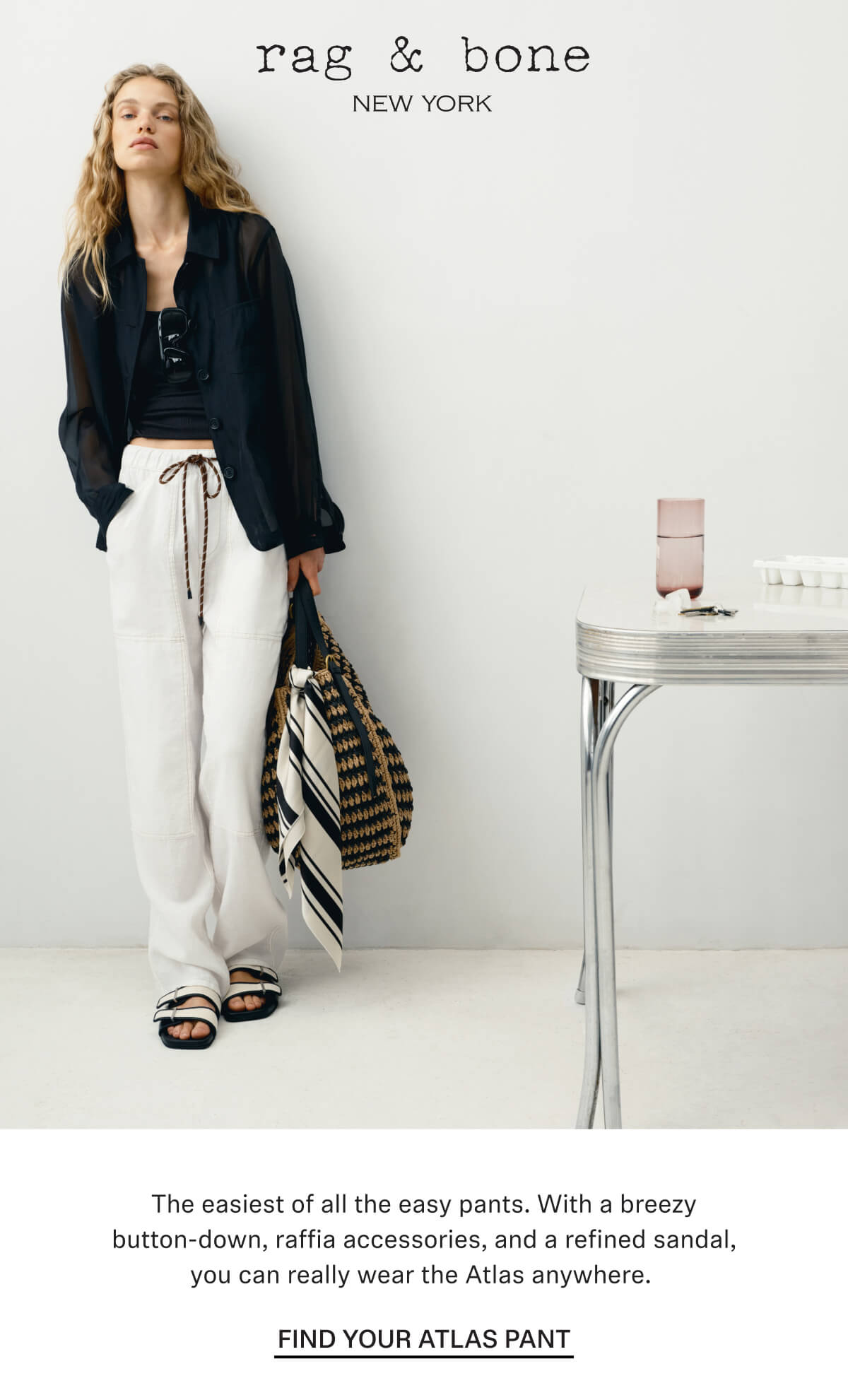 The easiest of all the easy pants. With a breezy button-down, raffia accessories, and a refined sandal, you can really wear the Atlas anywhere.