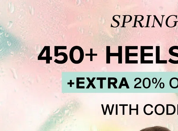 450 HEELS FROM 29