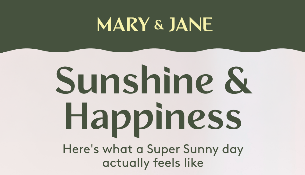 SUNSHINE AND HAPPINESS