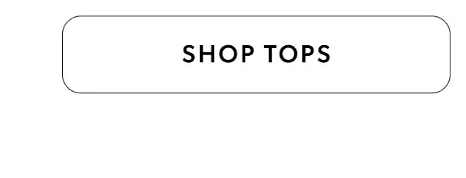 SHOP TOPS