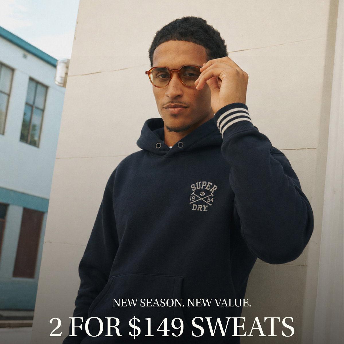 New Season. New Value: 2 for $149 Sweats