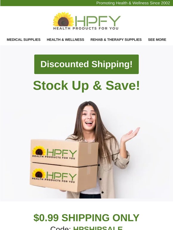 Dear Customer, Your Order Ships for Just $0.99!