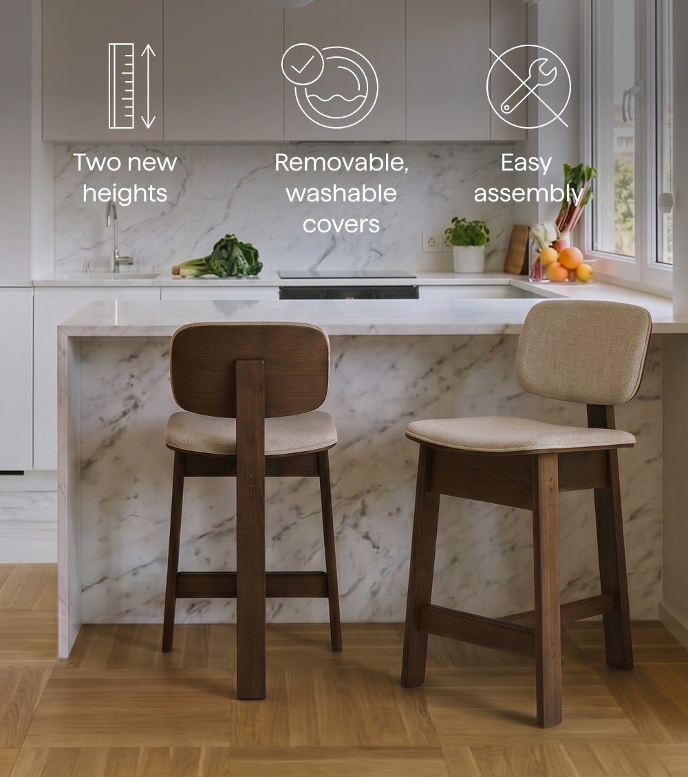 Two new heights | Removable, washable covers | Easy assembly.