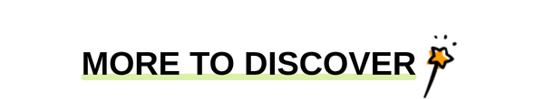MORE TO DISCOVER