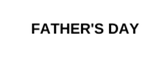 FATHER'S DAY