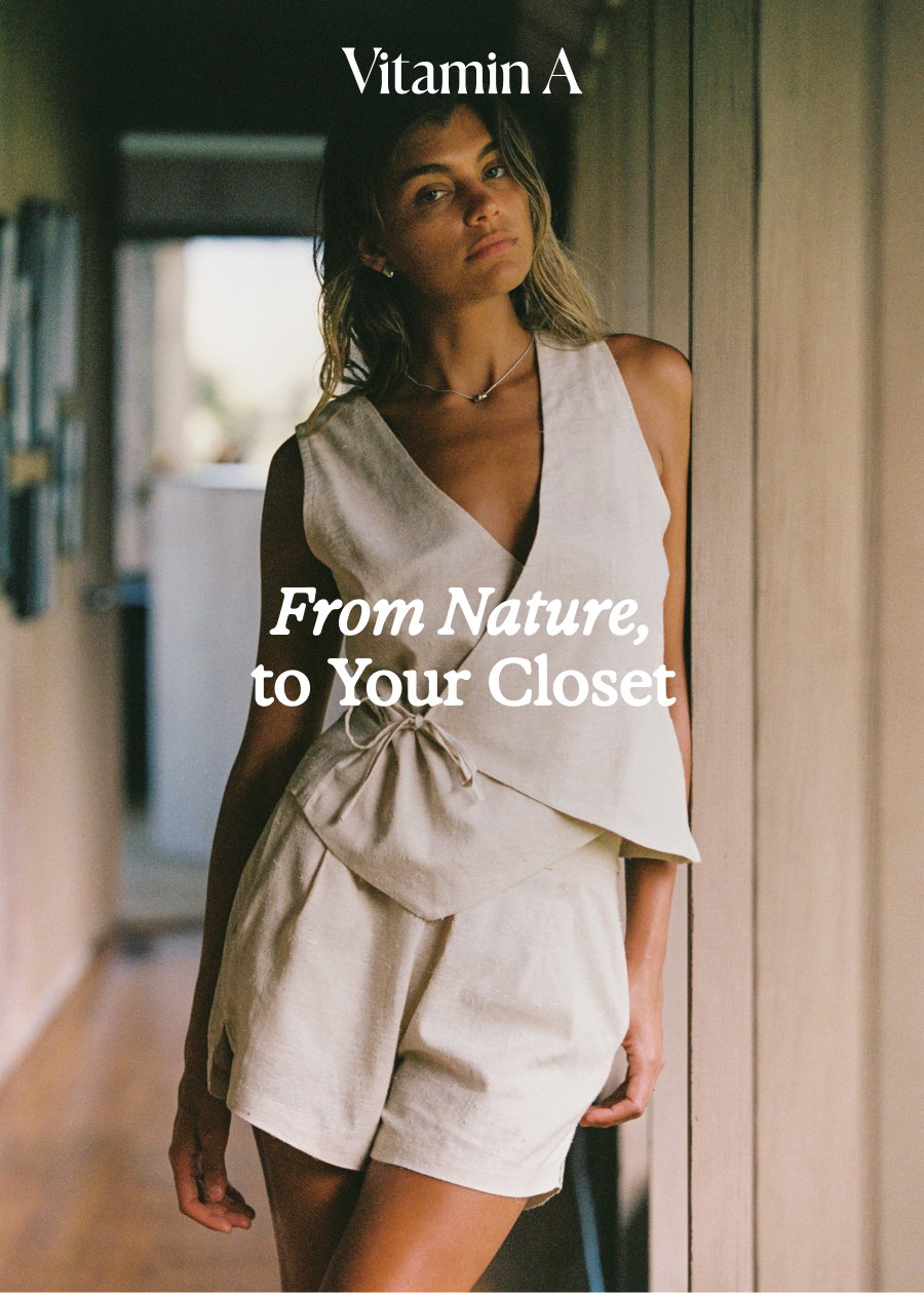 From Nature, to Your Closet