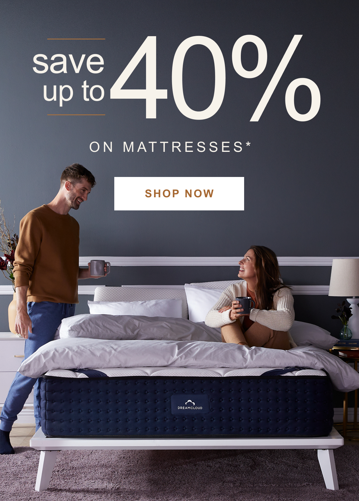 Save up to 40% on mattresses