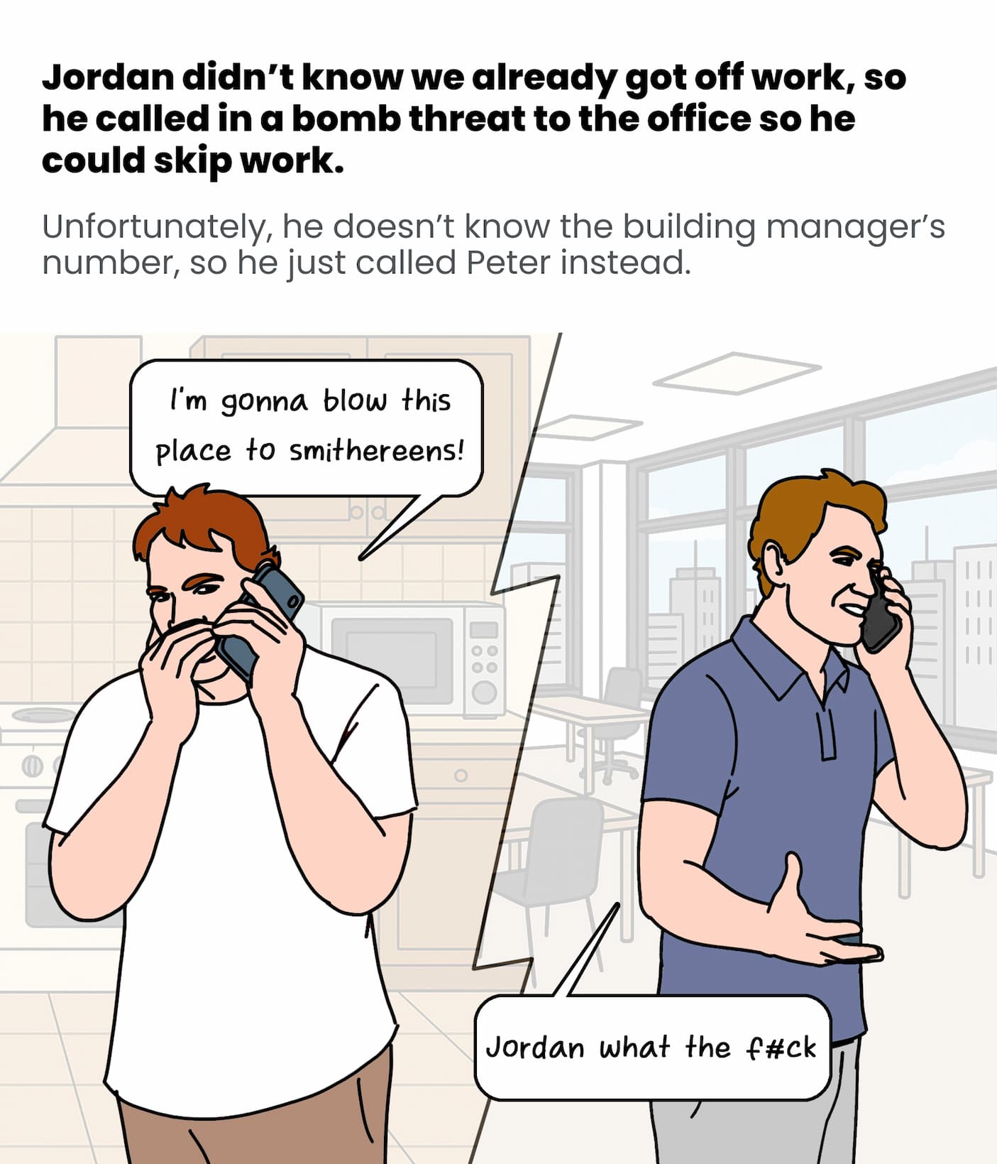 Jordan tried to call in a threat to skip work