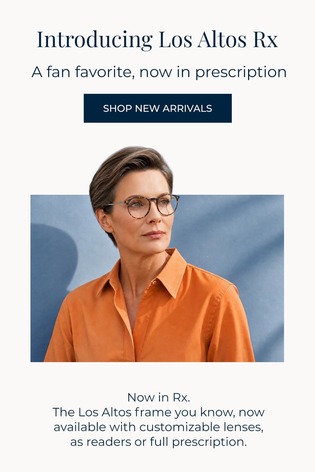 Introducing Our Los Altos Frames Now Available in Prescription. 