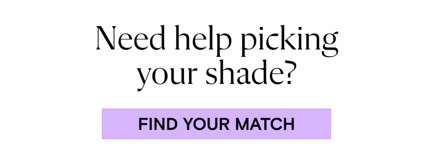 Find your shade
