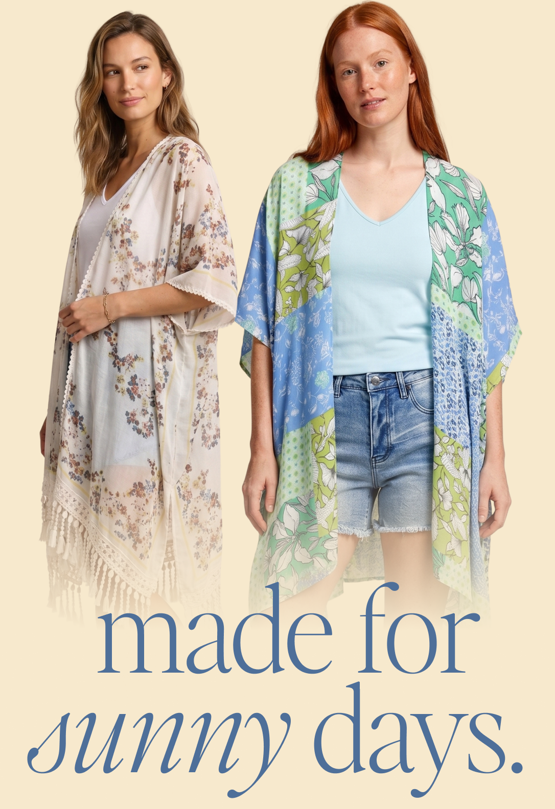 made for sunny days
