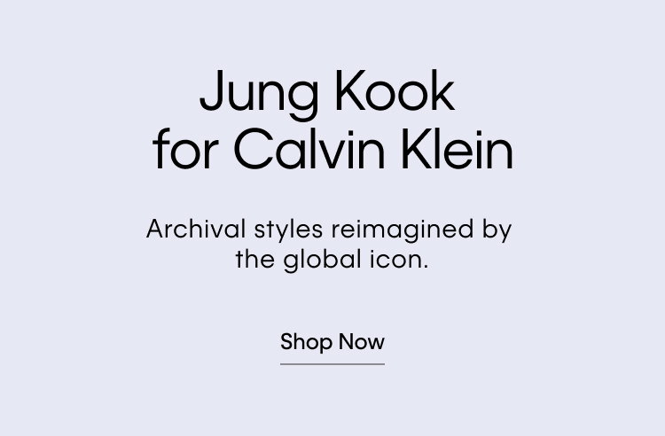 Jung Kook for Calvin Klein. Archival styles reimagined by the global icon. Shop Now.