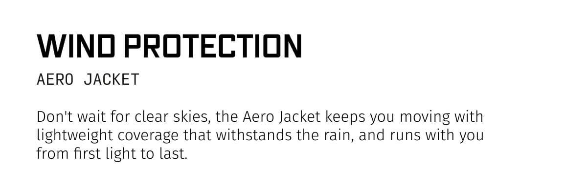 WIND PROTECTION AERO JACKET