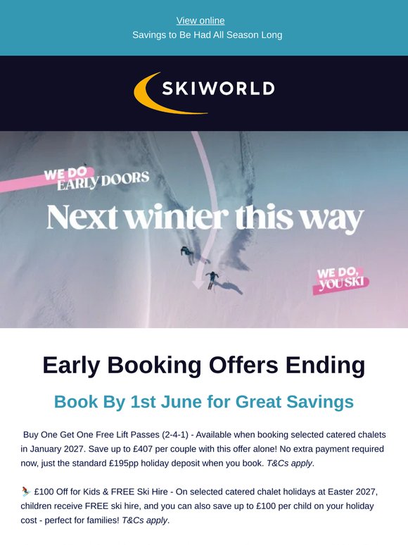 Early Booking Offers Ending 1st June inc. 2-4-1 Lift Passes 💰️