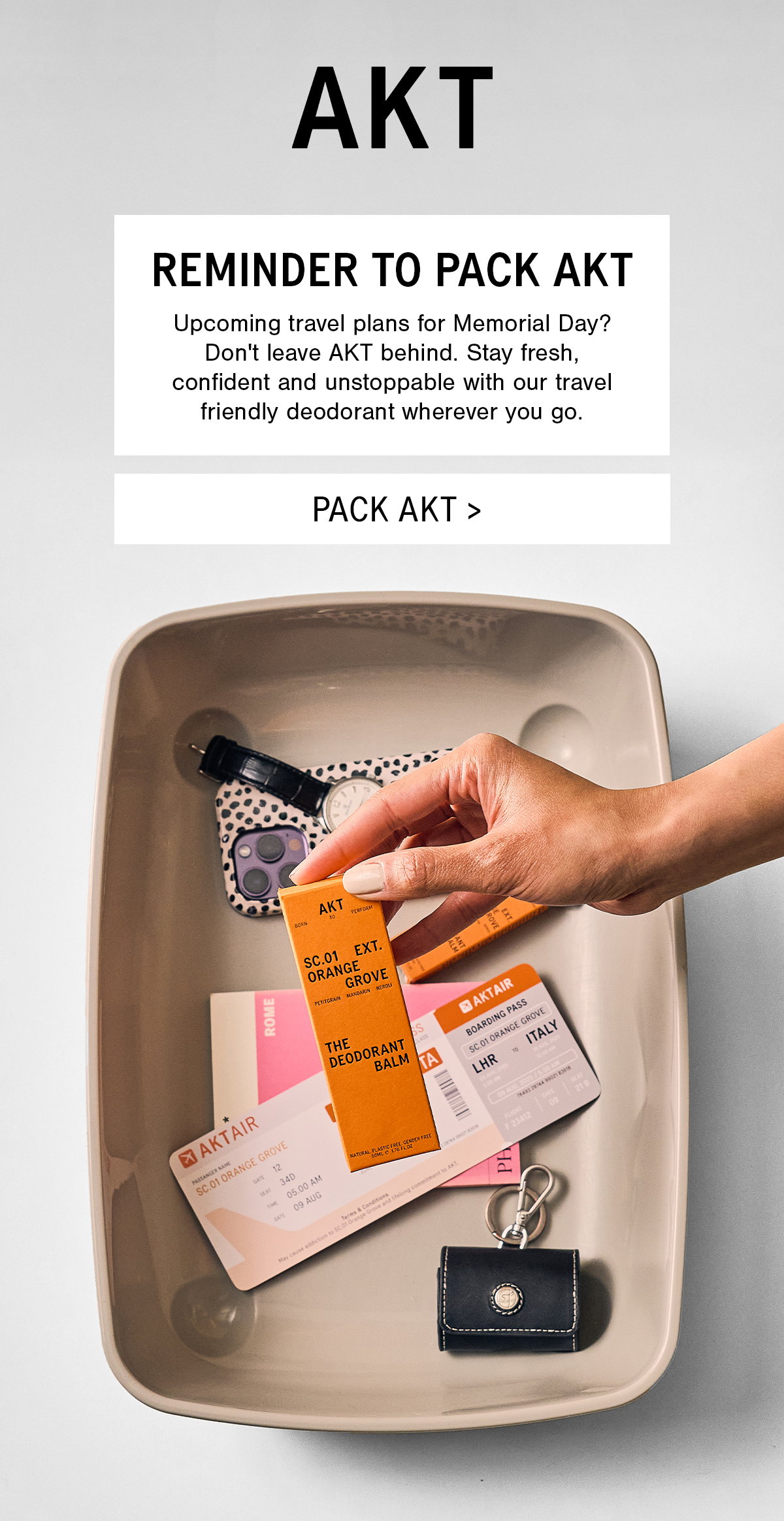 REMINDER TO PACK AKT FOR MEMORIAL DAY >