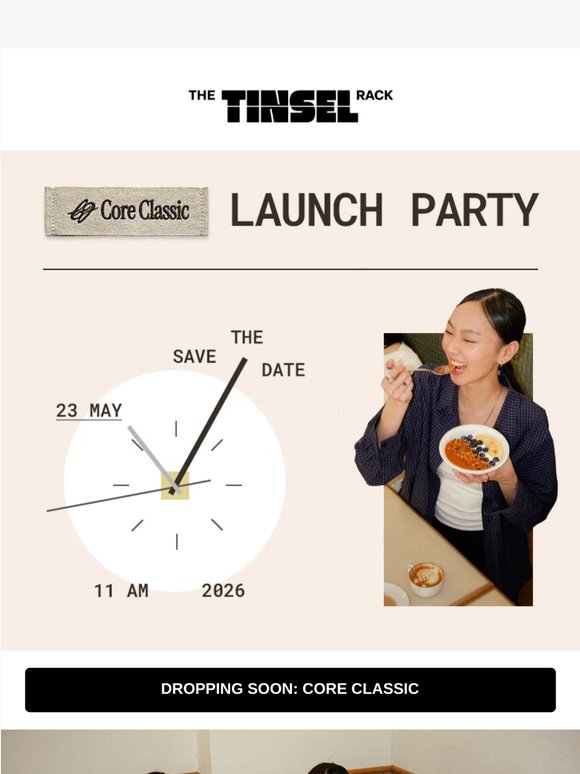 You're officially invited to our Core Classic Launch Party 💌