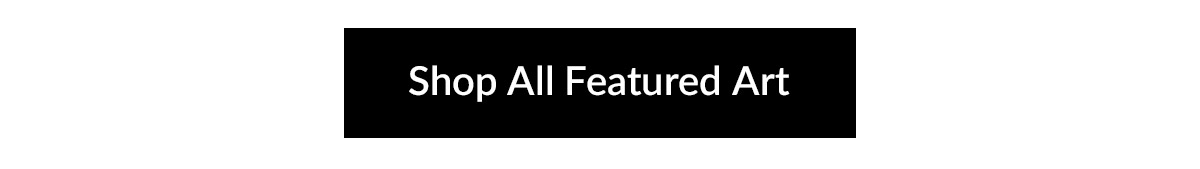 Shop All Featured Art