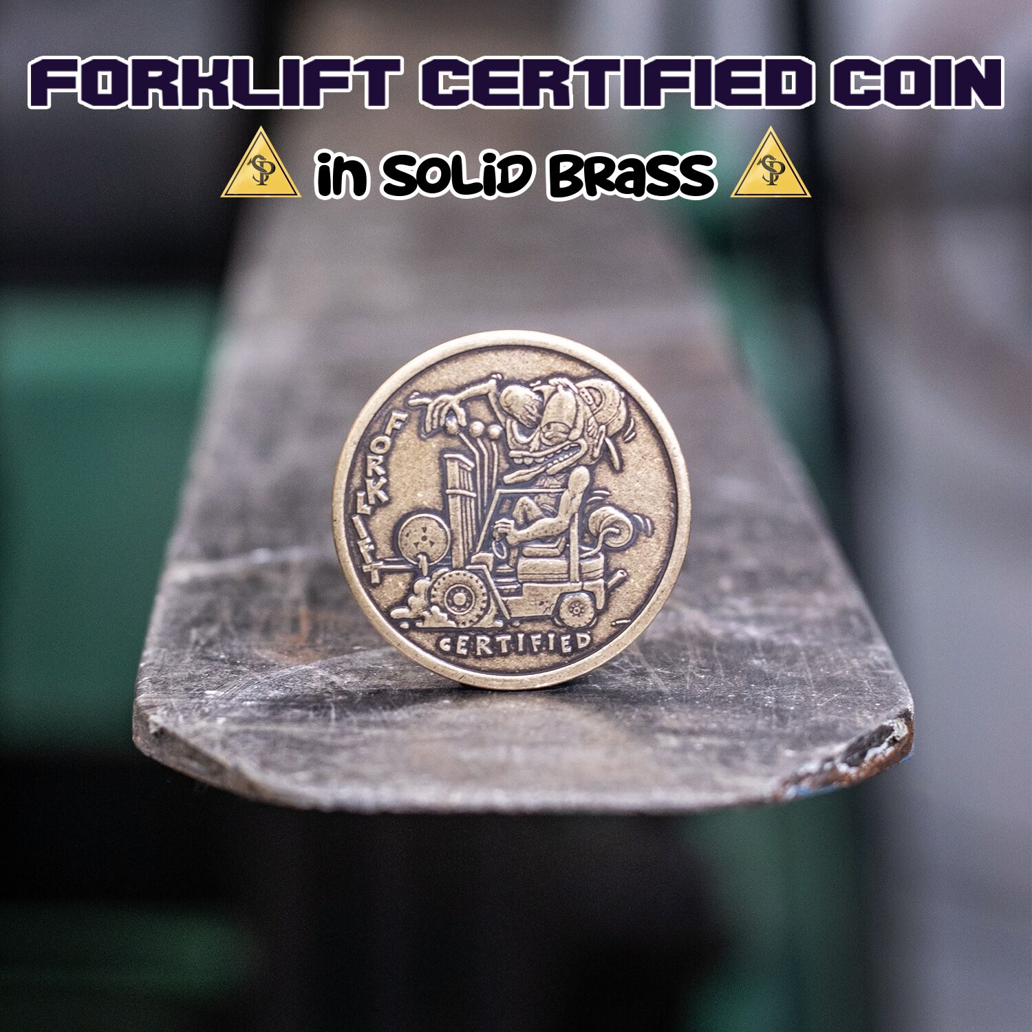 Forklift Certified Coin in Solid Brass