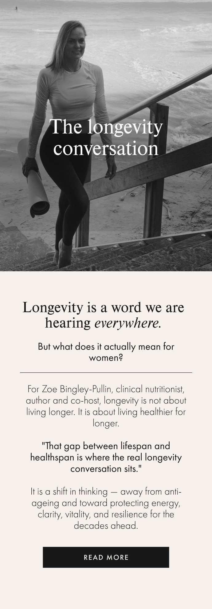 Longevity is a word we are hearing everywhere. 