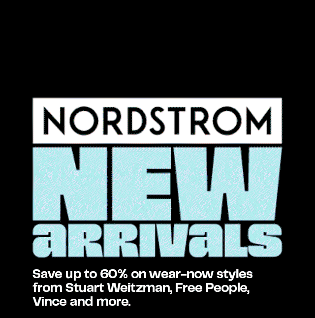 More in store: Nordstrom New Arrivals. Save up to 60% on Stuart Weitzman, Free People, Vince and more.