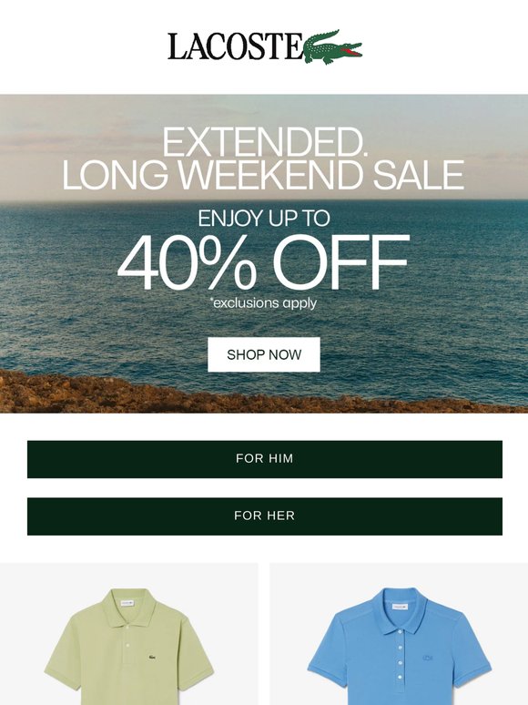 EXTENDED. LONG WEEKEND SALE.