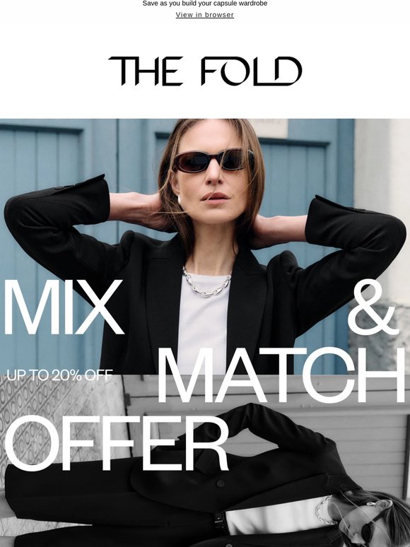 One capsule. Endless ways to wear it | Up to 20% off Mix & Match Offer