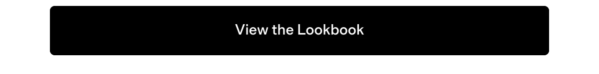 View the Lookbook