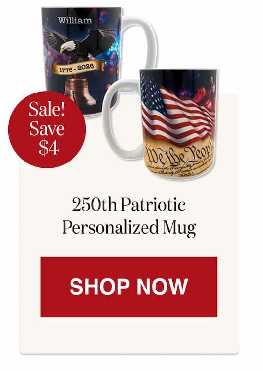 250th Patriotic Personalized Mug [Click here to Shop Now]