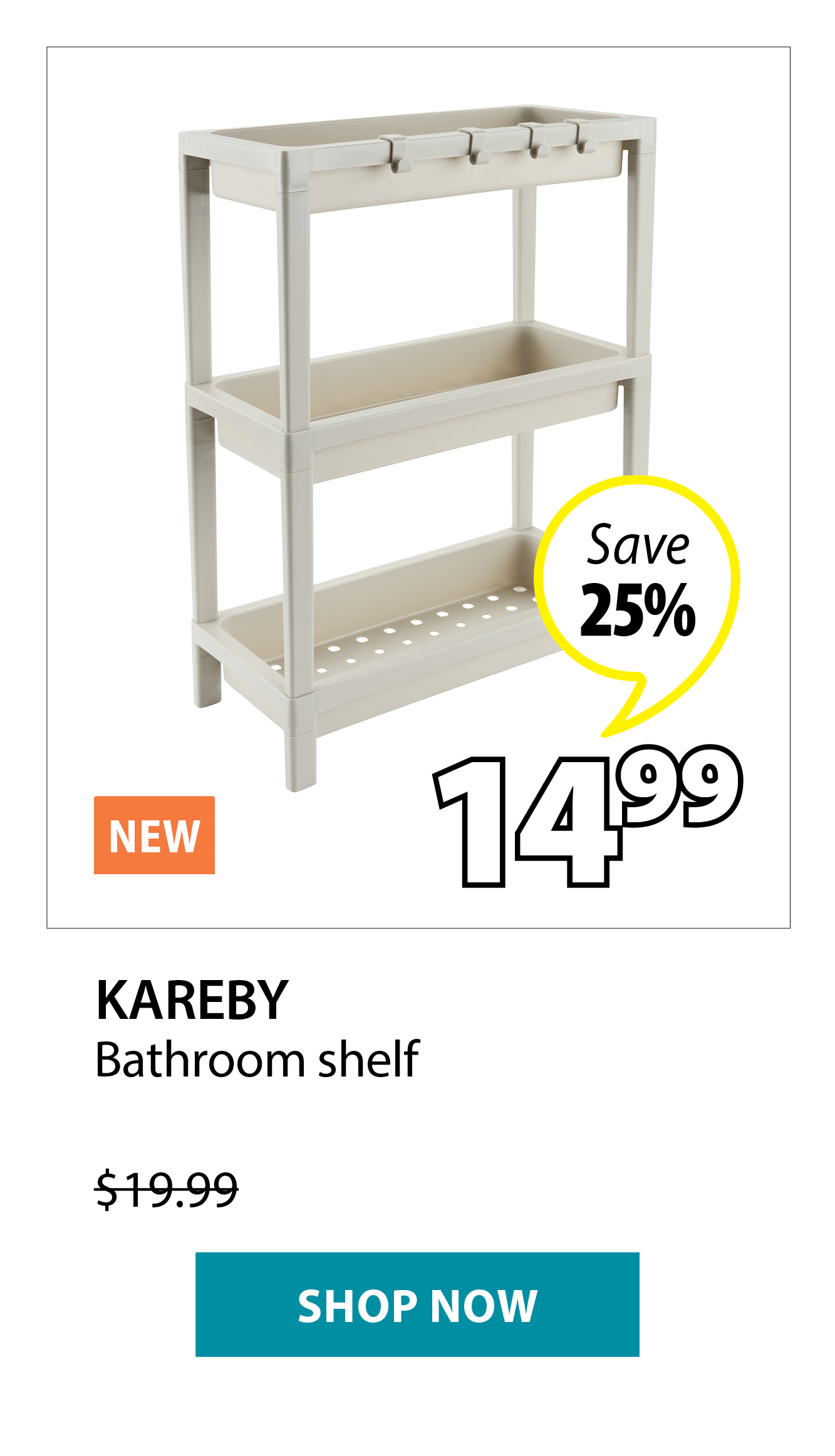 KAREBY Bathroom shelf | Save 25%