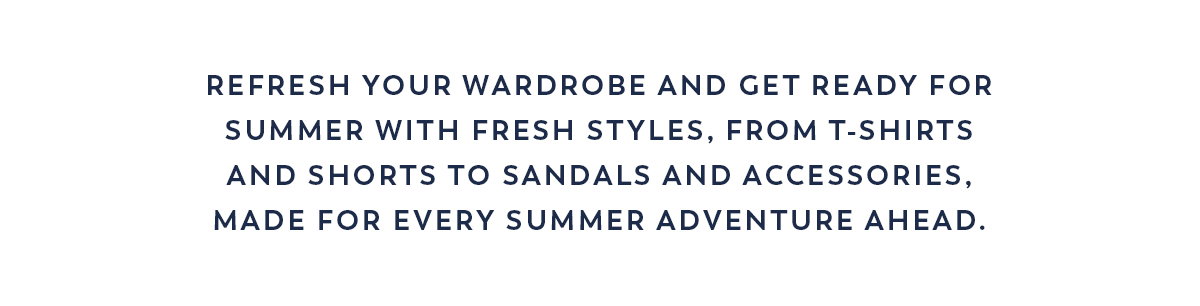 Made for every summer adventure