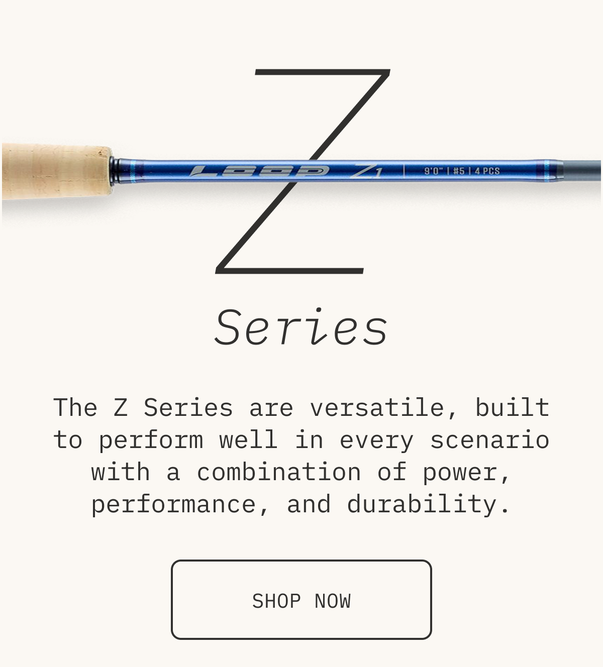 Z Series