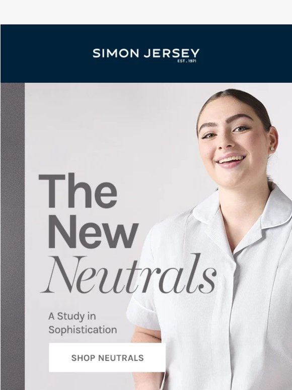 Strength in Simplicity: The New Neutrals Collection