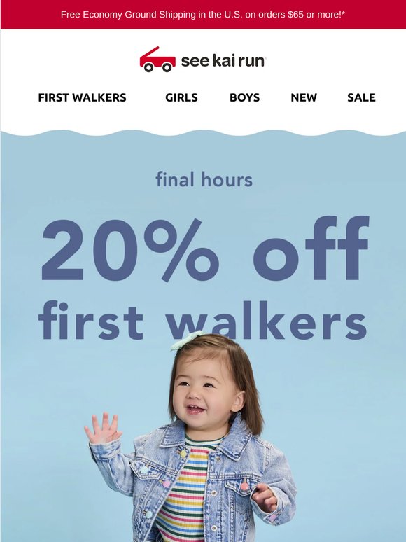 Last Chance - 20% Off First Walkers Ends Tonight!