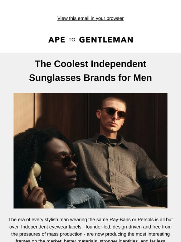 The Sunglasses Brands the Most Stylish Men Are Actually Wearing