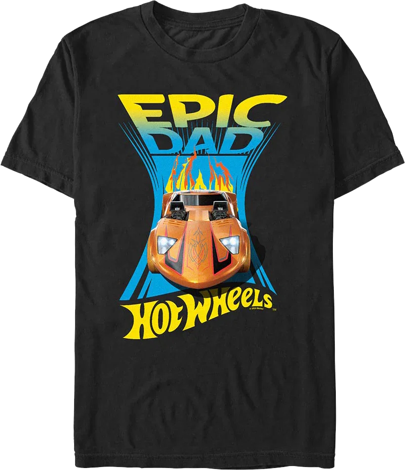 Epic Dad Hot Wheels T-Shirt