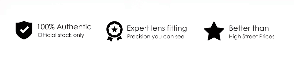 Authentic, Expert lens fitting, better prices than high street retailers