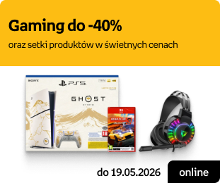 Gaming do -40% oraz setki produktów w świetnych cenach