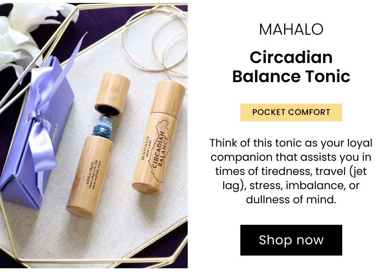 Mahalo Circadian Balance Tonic 10ml