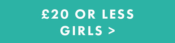 £20 or less girls